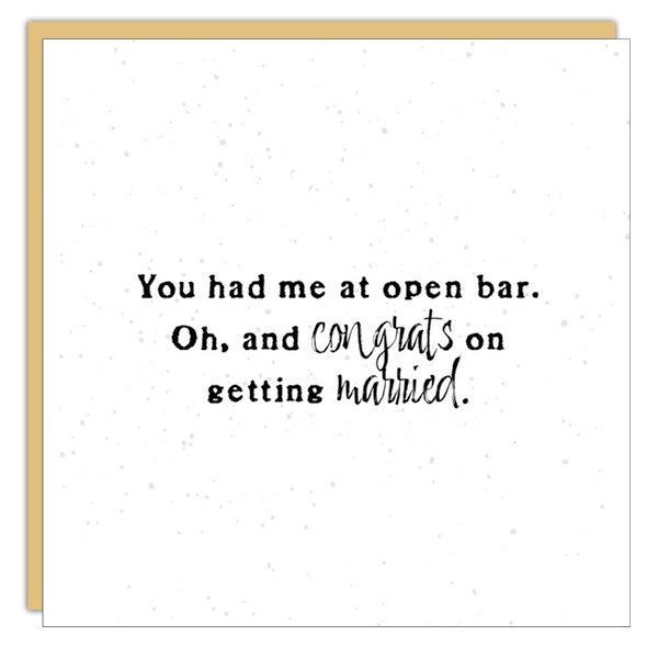 Gift Enclosure - Little Gem - You had me at open bar...