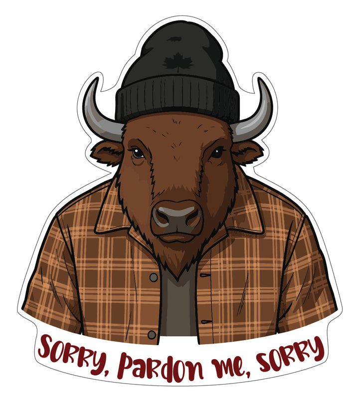 Stickers | Stick around, eh? - Sorry, pardon me, sorry