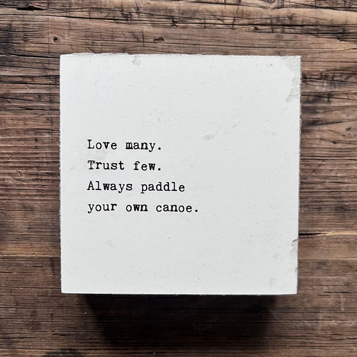 Art Block - Little Gem - Love many trust few - Cedar Mountain Studios
