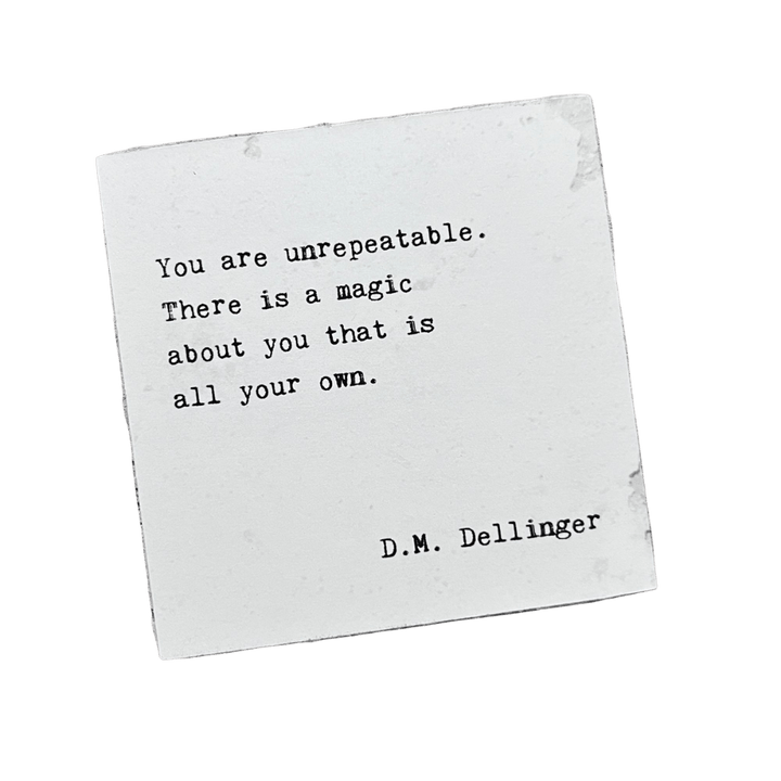 Art Block - Little Gem - You are unrepeatable - Cedar Mountain Studios