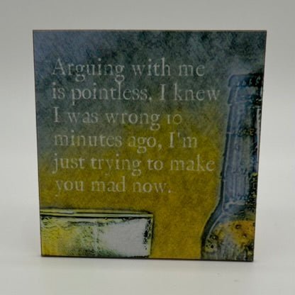 Coasters or Magnets - Arguing with Me - Cedar Mountain Studios