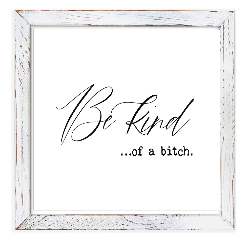 Framed Words - Be Kind... - Cedar Mountain Studios