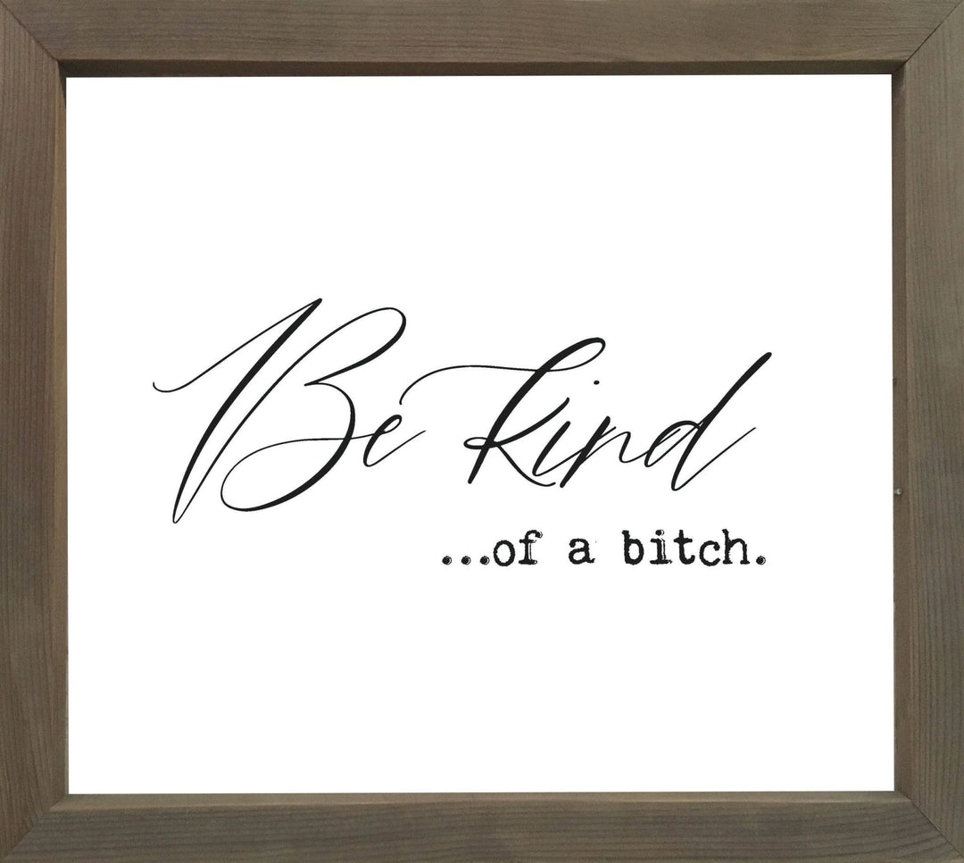 Framed Words - Be Kind... - Cedar Mountain Studios