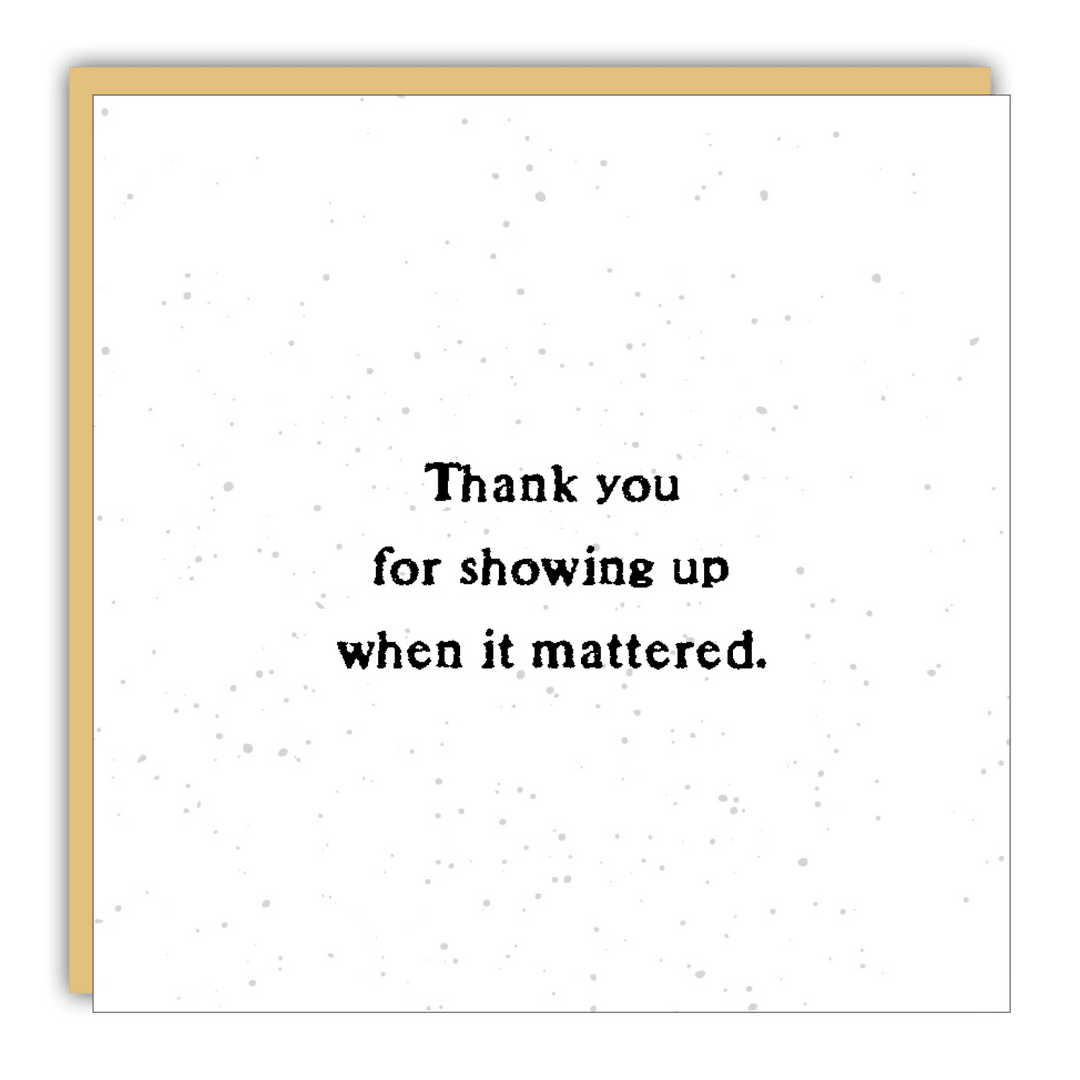 Gift Enclosure - Little Gem - Thank you for showing up - Cedar Mountain Studios