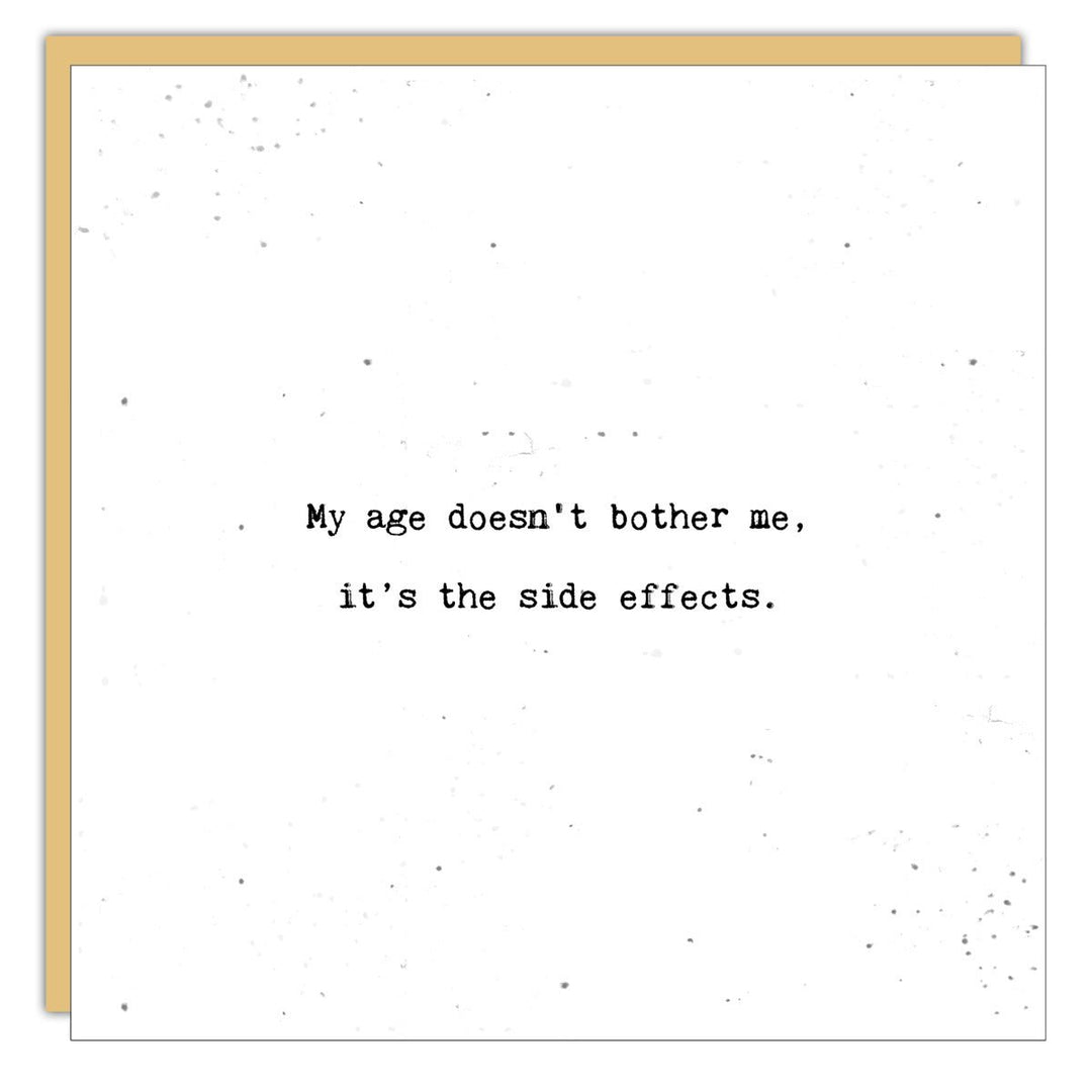 Stationery - Little Gem - My age doesn't bother me, it's the side effects - Cedar Mountain Studios