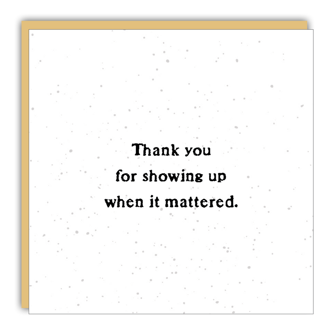 Gift Enclosure - Little Gem - Thank you for showing up