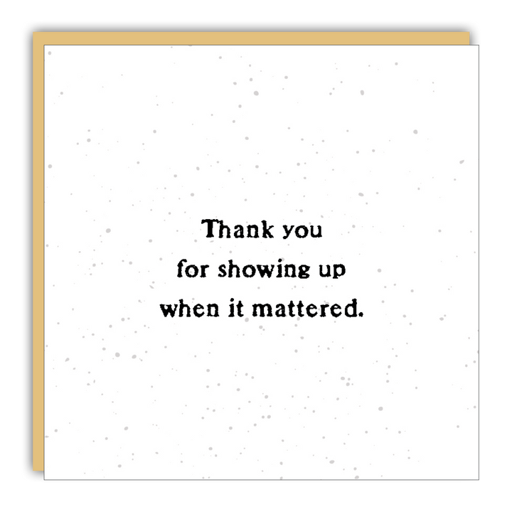 Gift Enclosure - Little Gem - Thank you for showing up