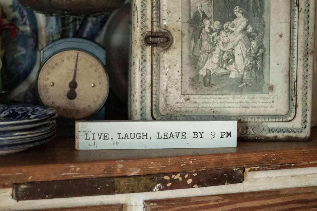 Timber Bit - Large - Live laugh leave by 9 - Cedar Mountain Studios