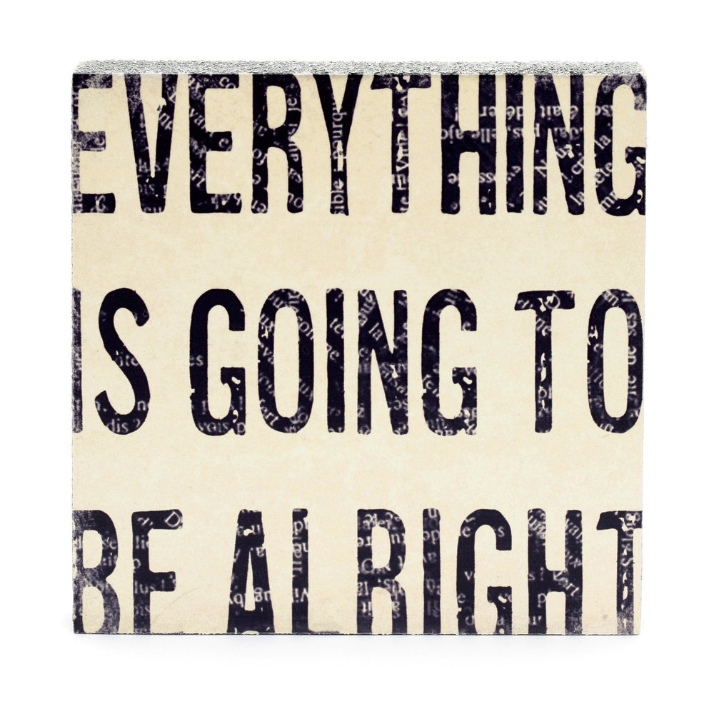 Everything is Alright Art Block - Cedar Mountain Studios